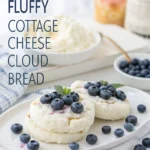 Blueberry fluffy cottage cheese cloud bread: 7 Terrific Reasons It Beats Regular Bread 5 blueberry fluffy cottage cheese cloud bread